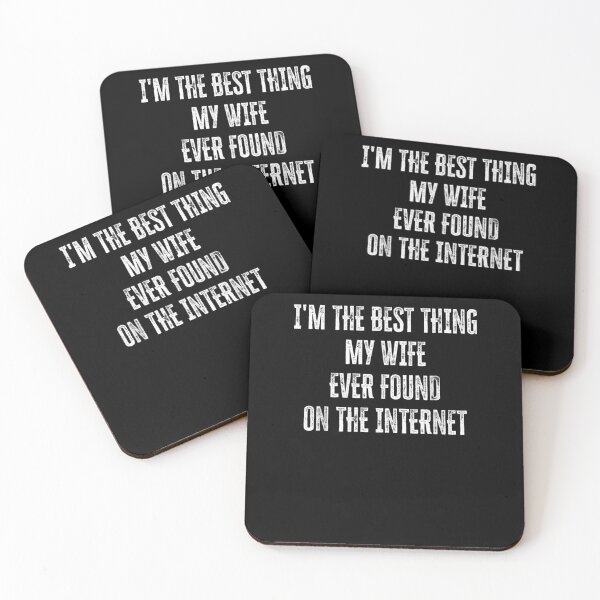 Item preview, I'm The Best Thing My Wife Ever Found On The Internet designed and sold by loutfileo.