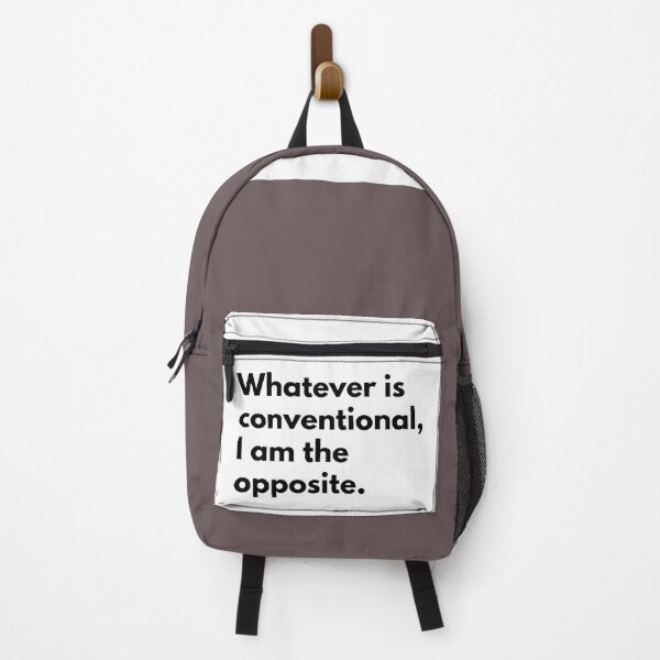 Item preview, Whatever is conventional, I am the opposite. designed and sold by Dj Gavric998.