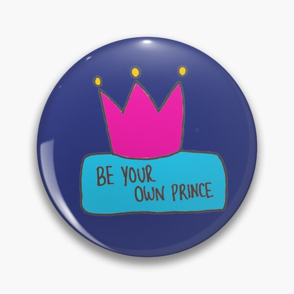 Item preview, Be Your Own Prince, pink and yellow crown designed and sold by Insights With  Cathleen.