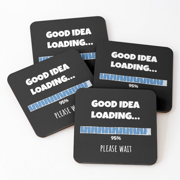 Item preview, Good Idea Loading... Please wait | Funny and witty loading bar text design designed and sold by ArtworkbyEmmy.