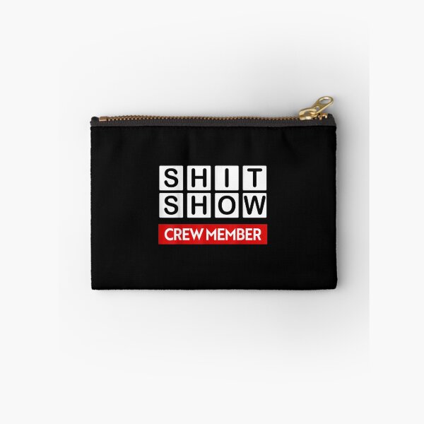Item preview, Shit Show Crew Member designed and sold by ✔️   Disney    ✔️.