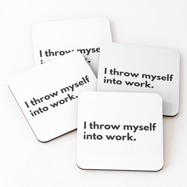 Item preview, I throw myself into work. designed and sold by Dj Gavric998.