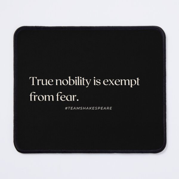 Item preview, True nobility is exempt from fear designed and sold by TheOldMuflon.