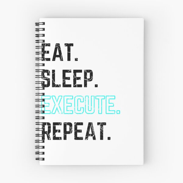 Item preview, Eat Sleep Execute Repeat blue distressed white background designed and sold by KingsManKind.