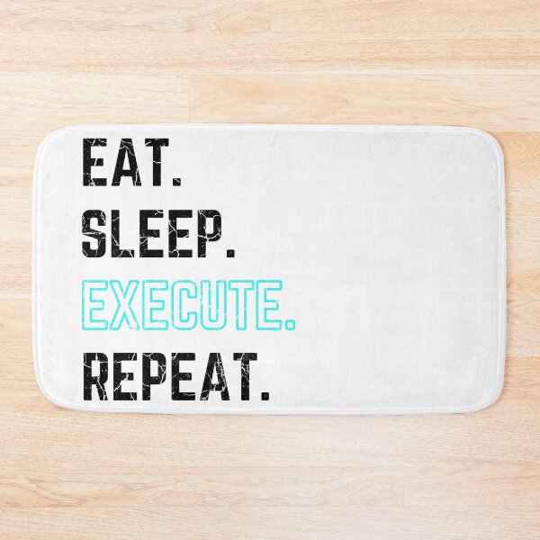 Item preview, Eat Sleep Execute Repeat blue distressed white background designed and sold by KingsManKind.