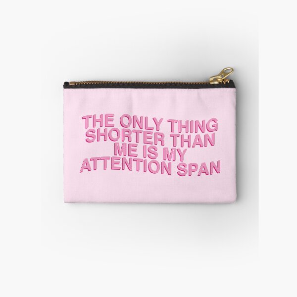 Item preview, The Only Thing Shorter Than Me Is My Attention Span Cute Quotes designed and sold by Ｖｉｂｉｎ ❤️✨.