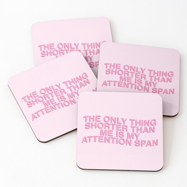 Item preview, The Only Thing Shorter Than Me Is My Attention Span Cute Quotes designed and sold by Ｖｉｂｉｎ ❤️✨.