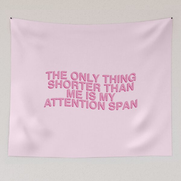 Item preview, The Only Thing Shorter Than Me Is My Attention Span Cute Quotes designed and sold by Ｖｉｂｉｎ ❤️✨.