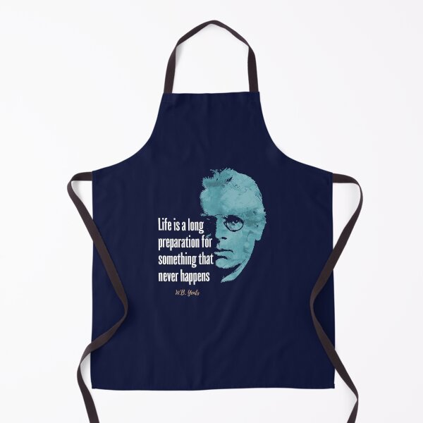 Item preview, W.B. Yeats Quote Design designed and sold by hotshots-design.