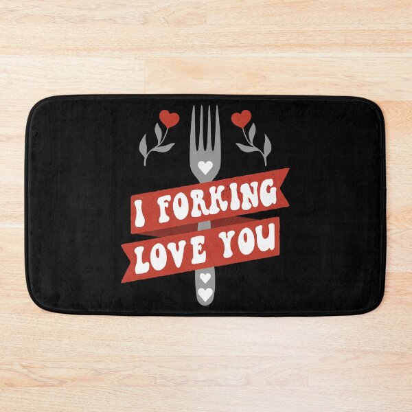 Item preview, I Forking Love You Funny Valentines Day Couples designed and sold by TKsTees.
