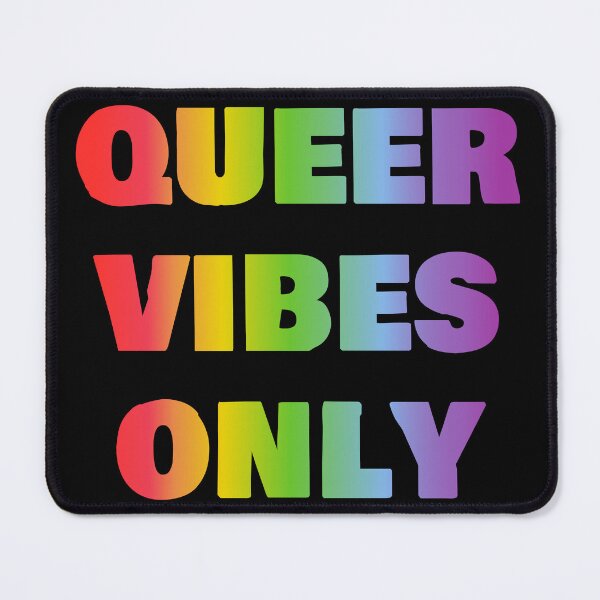 Item preview, Queer Vibes Only - LGBT History Month designed and sold by Inspirationmotivation.