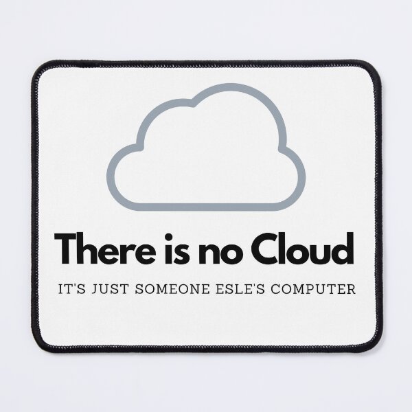 Item preview, There is no Cloud designed and sold by ChartGifts.
