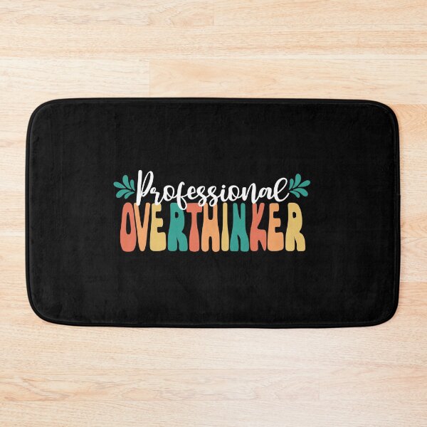 Item preview, Professional Overthinker Funny Overthinking Sarcasm Lover designed and sold by SharpThreadZ.