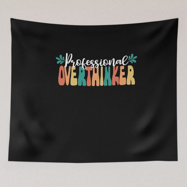 Item preview, Professional Overthinker Funny Overthinking Sarcasm Lover designed and sold by SharpThreadZ.
