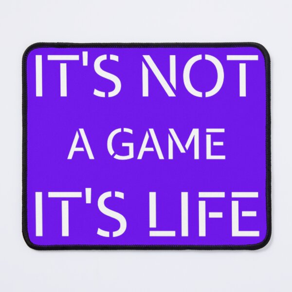 Item preview, it's not a game it's life designed and sold by mahass.