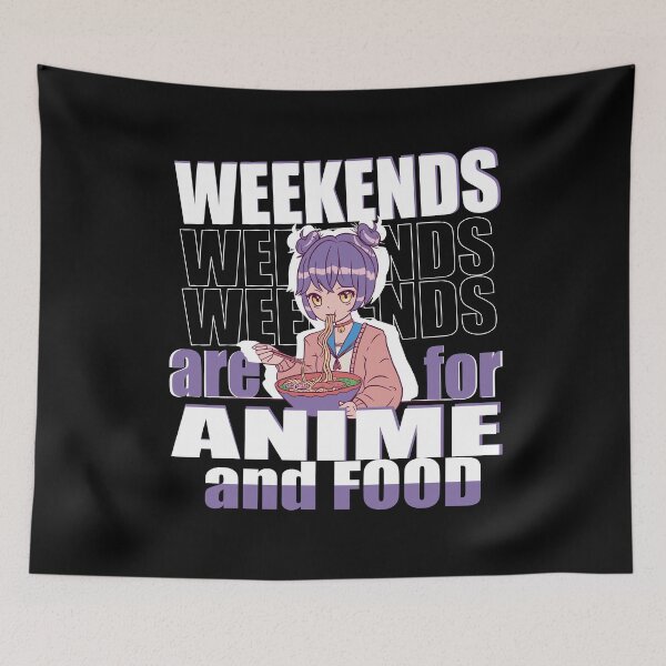 Item preview, Weekends are for Anime and Food Introvert girl designed and sold by Merchandiser099.