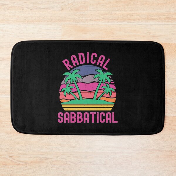 Item preview, Radical Sabbatical - Teacher Sabbatical, Professor Sabbatical, I Earned My Sabbatical, Professor Vacation, Sabbatical Life, Professor Retirement, Professor Emeritus, Professor Off Duty designed and sold by jadedscientist.