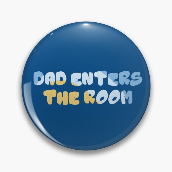 Item preview, Blue Dad Enters The Room designed and sold by shirejedi.