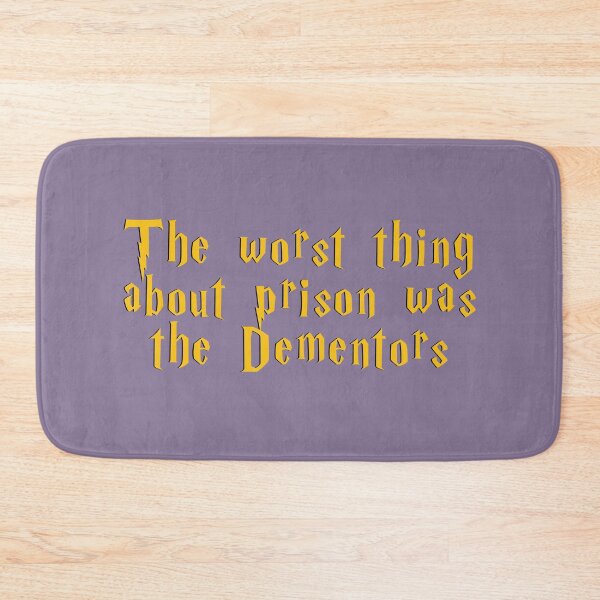Item preview, The Worst Thing a About Prison Was The Dementors designed and sold by thebcarts.