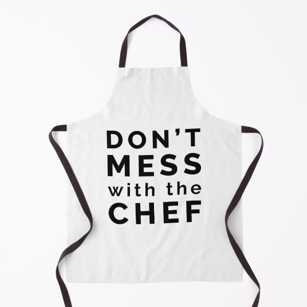 Item preview, Don't Mess With the Chef Funny Kitchen Cook designed and sold by LindaCooke.