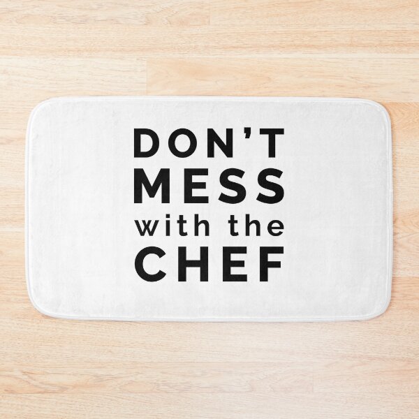Item preview, Don't Mess With the Chef Funny Kitchen Cook designed and sold by LindaCooke.