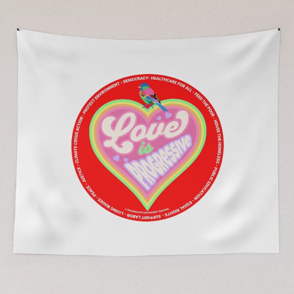Item preview, PMD00365 Progressive Movement Designs Love for any day or Valentines Valentine for progressives  designed and sold by ProgressiveLeft.