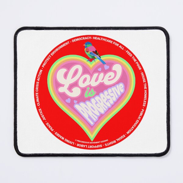 Item preview, PMD00365 Progressive Movement Designs Love for any day or Valentines Valentine for progressives  designed and sold by ProgressiveLeft.