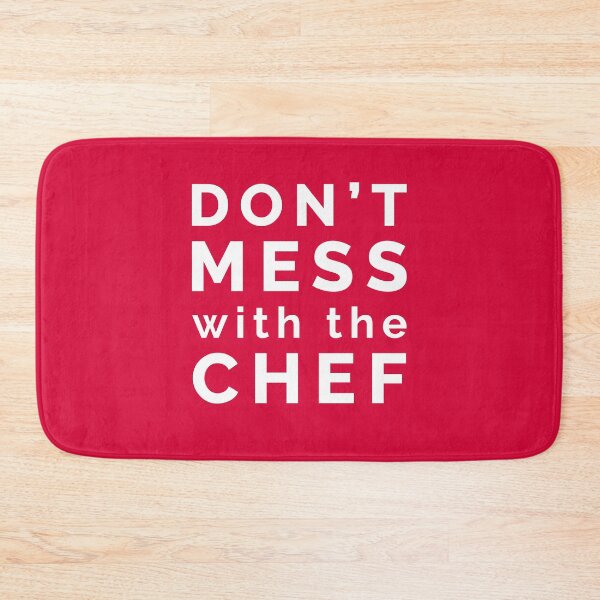 Item preview, Don't Mess With the Chef Funny Kitchen Cook designed and sold by LindaCooke.