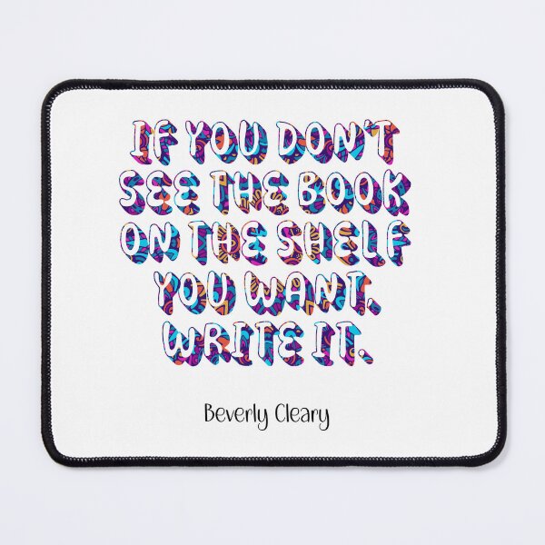 Item preview, Beverly Cleary quote - fun design for your book lover designed and sold by hardscuffle.
