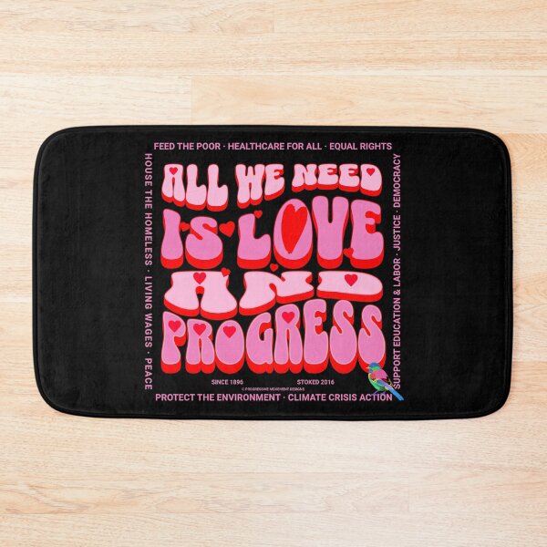 Item preview, PMD00366 Progressive Movement Designs All We Need Is Love and Progress for any day or Valentines Valentine for progressives  designed and sold by ProgressiveLeft.