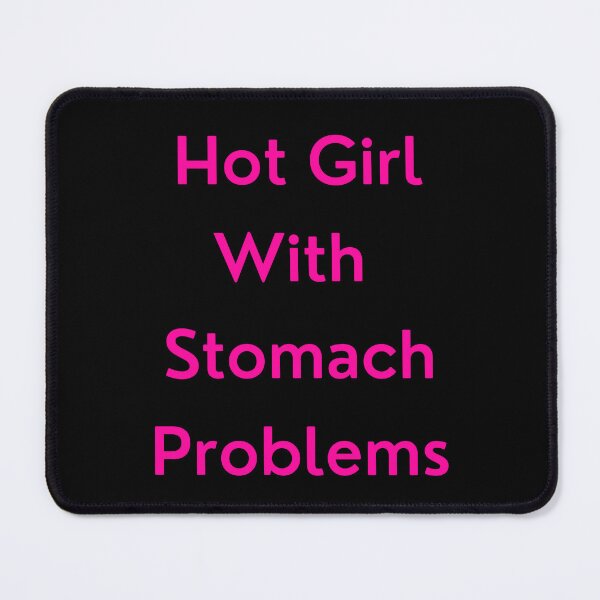 Item preview, Hot Girl with Stomach Problems designed and sold by erinrianna1.