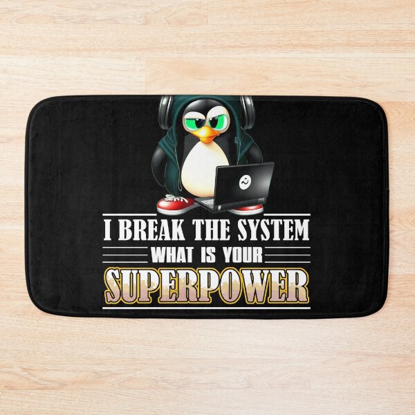 Item preview, I Break The System What Is Your Superpower for Hackers designed and sold by Cedinho.