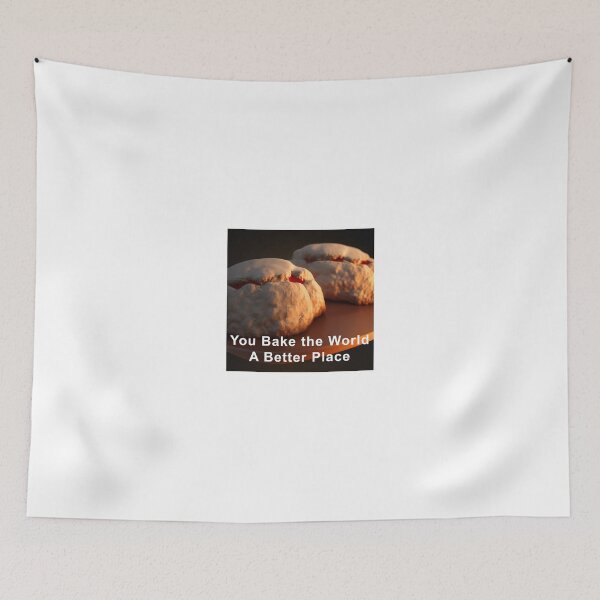 Item preview, You Bake The World a Better Place designed and sold by CreepyDesigns.