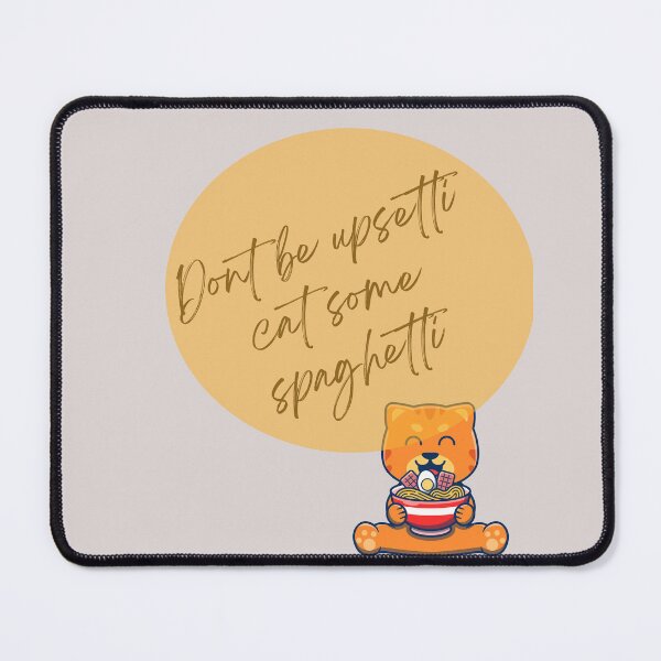 Item preview, Cat Eating Spaghetti - Don`t be Upsetti Cat Some Spaghetti - Funny Animal Meme designed and sold by zeddy-store.