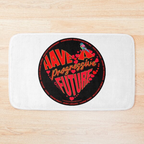 Item preview, PMD00368 Progressive Movement Designs Have a Progressive Future Love for any day or Valentines Valentine for progressives  designed and sold by ProgressiveLeft.