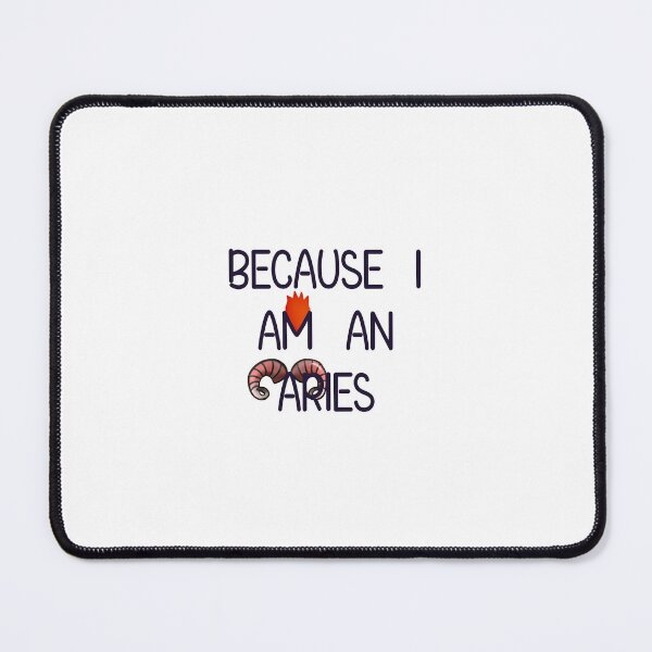 Item preview, Because I’m an Aries designed and sold by princessananas.