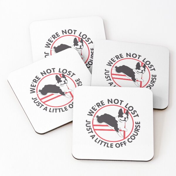 Item preview,  We're Not Lost | Agility Boston Terrier | NickerStickers® on Redbubble designed and sold by NickerStickers.