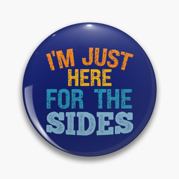 Item preview, I'm Just Here For The Sides Funny Vegan Vegetable Lover designed and sold by SharpThreadZ.