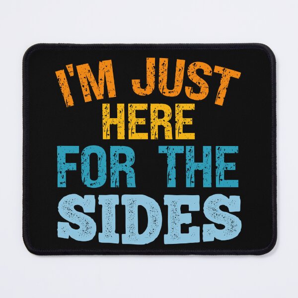 Item preview, I'm Just Here For The Sides Funny Vegan Vegetable Lover designed and sold by SharpThreadZ.