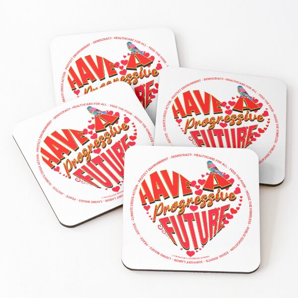 Item preview, PMD00370 Progressive Movement Designs Have a Progressive Future Love for any day or Valentines Valentine for progressives  designed and sold by ProgressiveLeft.