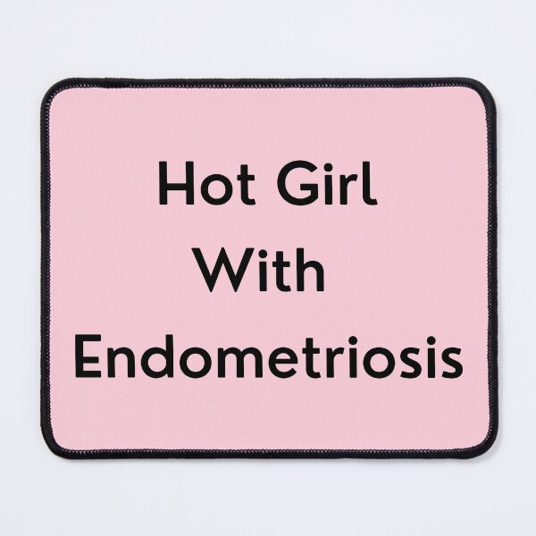 Item preview, Hot Girl with Endometriosis designed and sold by erinrianna1.
