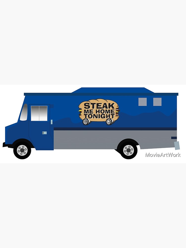 "Happy Endings Steak me Home Tonight foodtruck" Poster by MovieArtWork