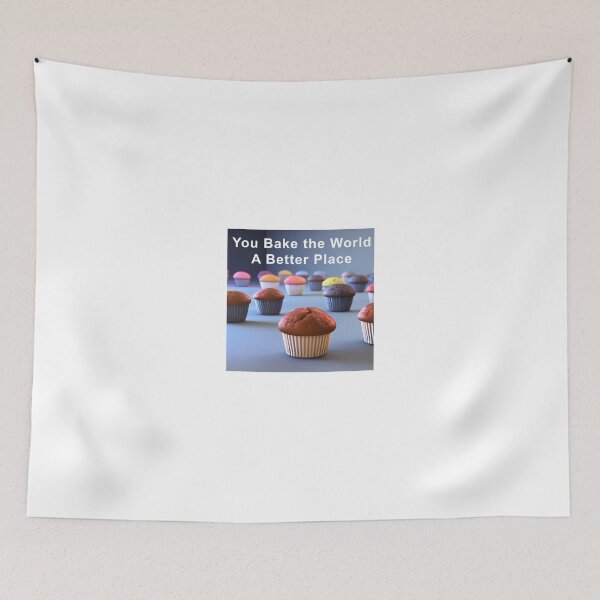 Item preview, You Bake The World a Better Place designed and sold by CreepyDesigns.