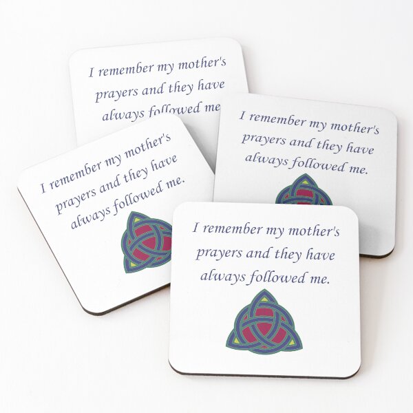 Item preview, I Remember My Mother's Prayers - Family Quote  designed and sold by CrankyOldDude.