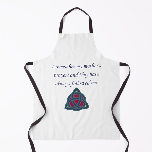 Item preview, I Remember My Mother's Prayers - Family Quote  designed and sold by CrankyOldDude.