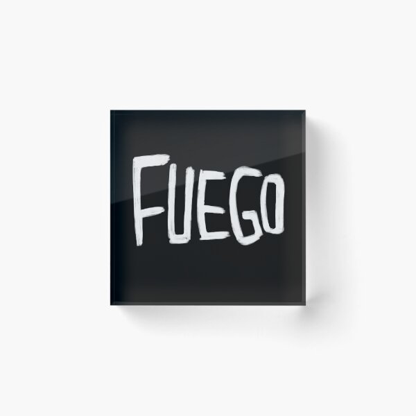 Item preview, Meme, Slang, Fuego designed and sold by badlydrawnbabe.