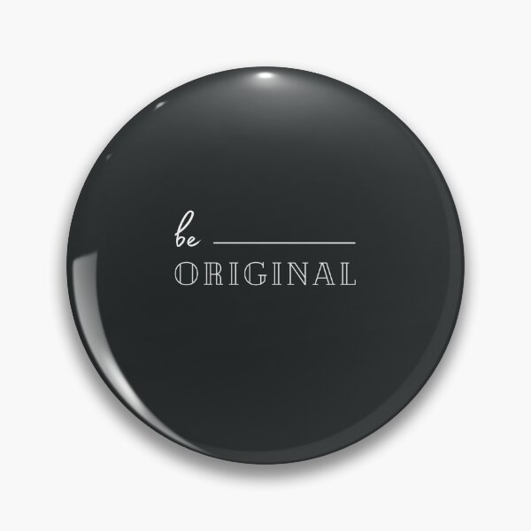Item preview, "Be _______ original"  designed and sold by BokeeLee.