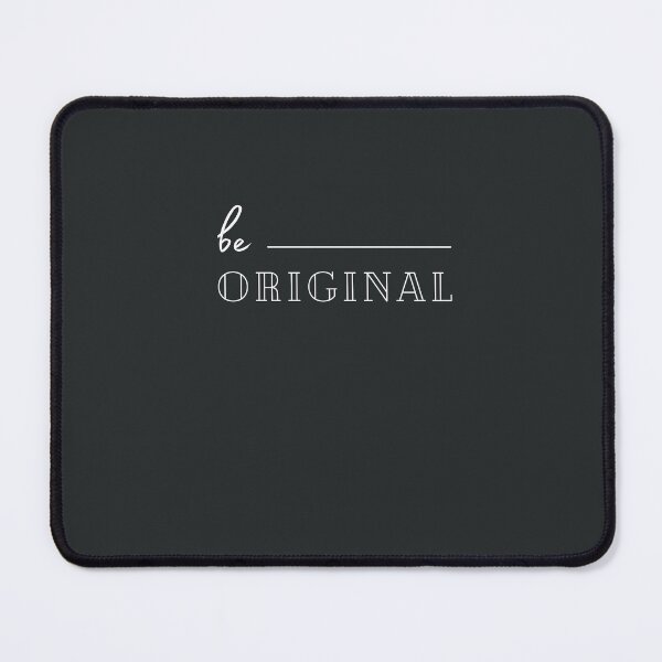 Item preview, "Be _______ original"  designed and sold by BokeeLee.