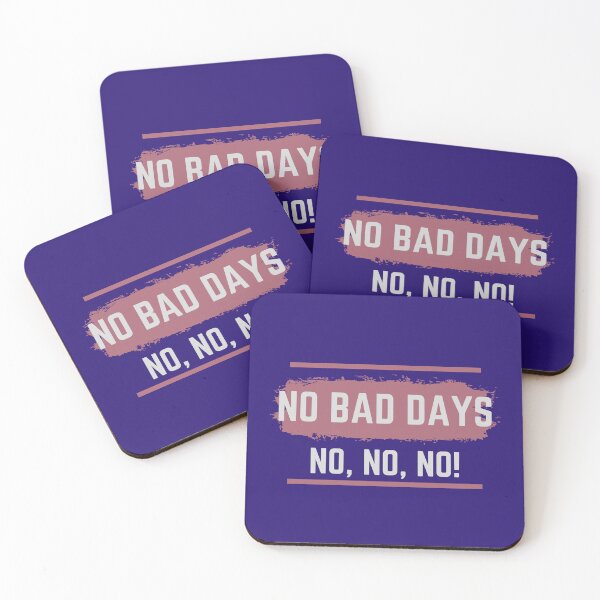 Item preview, No Bad days (No, no, no!) designed and sold by Valgeneva.