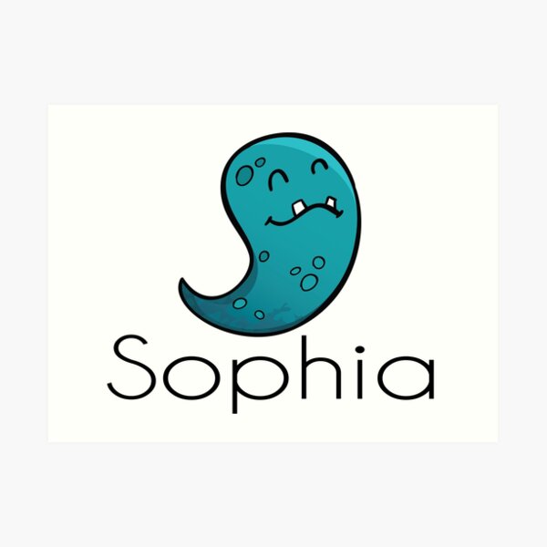 Sophia Cute Monster Name Best Sofia Ever Art Print By Projectx23 Redbubble